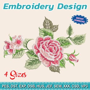 Puede incluir: Un diseño de bordado con rosas rosas y hojas verdes. El diseño incluye el texto "Embroidery Design", "Instant Download" y "4 Sizes". El diseño está disponible en múltiples formatos de archivo.