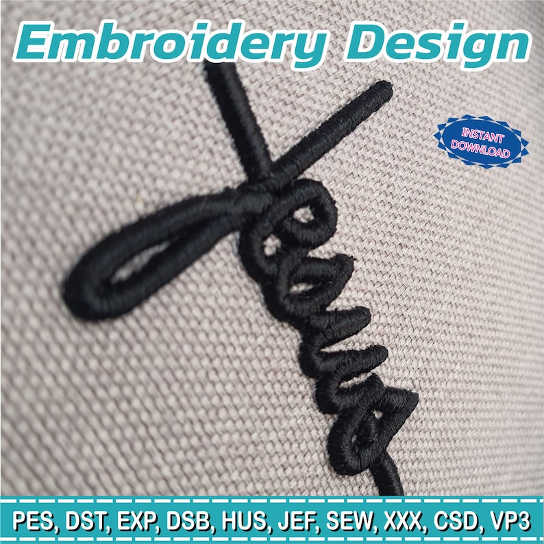 May include: Black embroidered design of the word "Jesus" on a textured gray background. The design is in a script font. The words "Embroidery Design" are at the top. A blue badge with "Instant Download" is in the upper right corner.