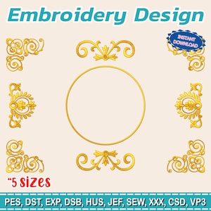Puede incluir: Un diseño de bordado digital con elementos decorativos dorados, incluyendo diseños de esquina, acentos florales y un marco circular central. El texto "Embroidery Design" está en la parte superior, con "Instant Download" y "5 sizes" también visibles.