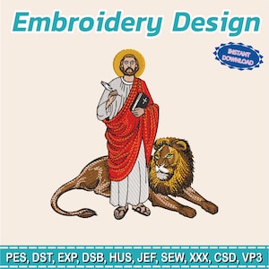 May include: An embroidery design featuring a religious figure with a halo, holding a quill and book, standing next to a lion. The design includes the text "Embroidery Design" and "Instant Download". The design is in shades of red, brown, gold, and white.