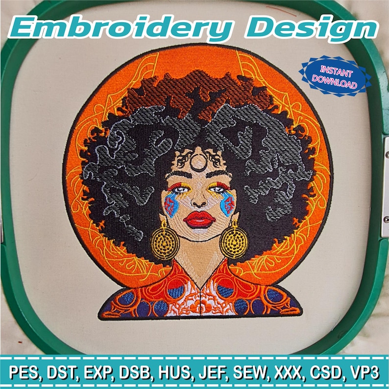 May include: An embroidery design featuring a stylized portrait of a woman with dark, curly hair and elaborate gold earrings. The design includes the text "Embroidery Design" and "Instant Download". The woman's face has colorful accents, set against an orange background.