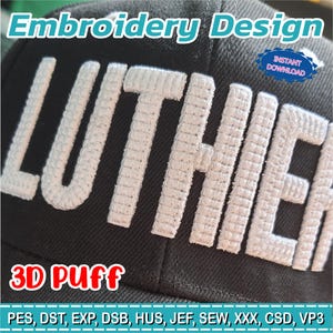 May include: Black baseball cap with white embroidered text reading "LUTHER". The design features 3D puff embroidery. The image also includes the text "Embroidery Design" and "INSTANT DOWNLOAD".