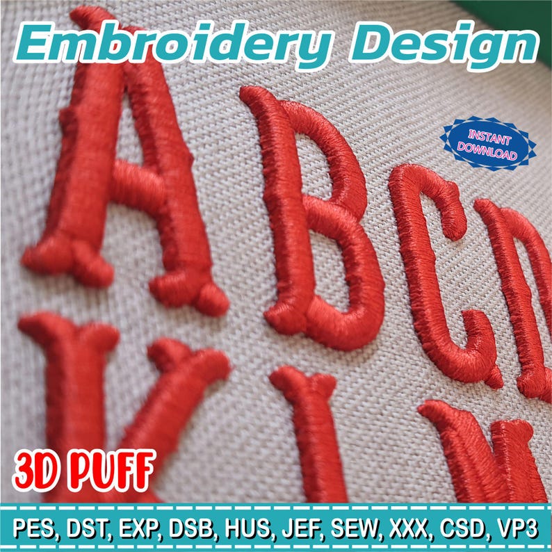 May include: Close-up of red embroidered letters spelling "ABC" with a 3D puff effect. The words "Embroidery Design" and "Instant Download" are visible. The image also displays various file formats.