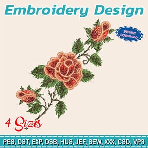Puede incluir: Un diseño de bordado con un patrón floral detallado con rosas rojas y melocotón, hojas verdes y un tallo. El diseño incluye el texto "Embroidery Design", "4 Sizes" y "Instant Download". El diseño está disponible en múltiples formatos de archivo.