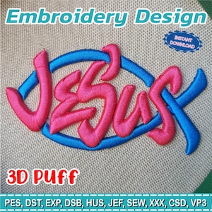 Puede incluir: Un diseño de bordado con la palabra "Jesús" en rosa, con efecto 3D puff, delineada en azul, sobre una tela neutra. El diseño incluye el texto "Embroidery Design", "Instant Download" y "3D Puff".