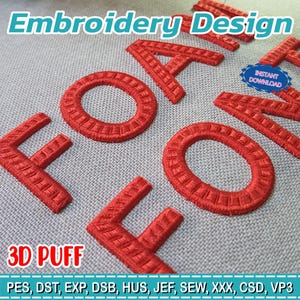 Può includere: Lettere ricamate rosse che compongono "FOA" su uno sfondo di tessuto grigio. Il design presenta un effetto puff 3D. L'immagine include il testo "Embroidery Design", "3D PUFF" e "INSTANT DOWNLOAD".