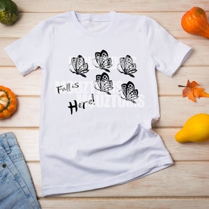 Fall is Here PNG,  DTF printable, HTV vinyl, Sublimation