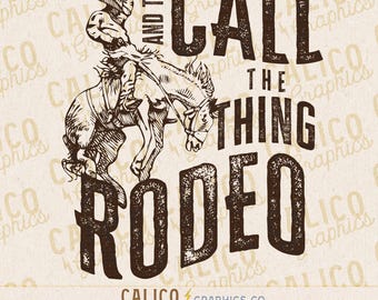 Llama a la cosa Rodeo Western PNG / Diseño de camiseta de moda (Descarga digital)
