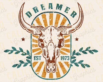 Dreamer Cow Skull Vintage Style Western Instant Digital Download | Trendy Western Designs, Western PNG files, Trendy Shirt PNG Downloads
