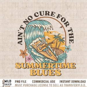 Ain't No Cure For the Summertime Blues | Retro Sublimations, Summer Sublimations, Designs Downloads, PNG Shirt Design, Sublimation Download