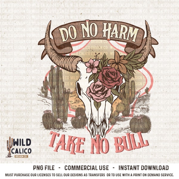 Do Not Harm Take No Bull Cow Skull | PNG Sublimations, Western Sublimations, Designs Downloads, Shirt Design, Sublimation Download