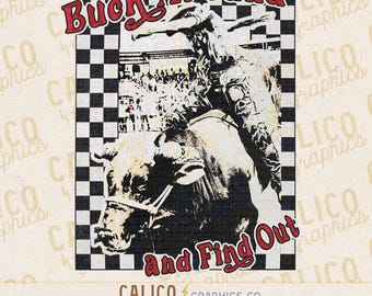 Cowboy Western Buck Around Find Out PNG | Trendy Shirt Design (Digital Download)