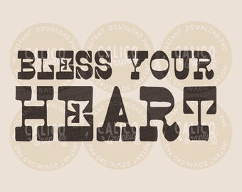 Western PNG | Bless Your Heart | DTF Sublimation Screen Print POD | Digital Download