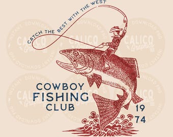 Western PNG | Cowboy Fishing Club Best In The West | DTF Sublimation POD Screen Print Digital Download