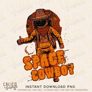 Space Cowboy Astronaut Western Instant Digital Download | Trendy Western Designs, Western PNG files, Trendy Shirt PNG Downloads