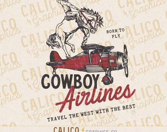 Cowboy Airlines Western Graphic | Trendy Shirt PNG (Digital Download)