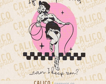 If I Rope Em Can I Keep Em Western Cowgirl Valentines Instant Digital Download | Trendy Western Designs, Western PNG, Trendy PNG Download