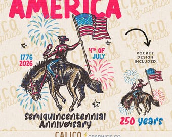 Western PNG Trendy 250 Years Fourth Of July America SemiQuincentennial Graphic Design Sublimation DTF Instant Digital Download