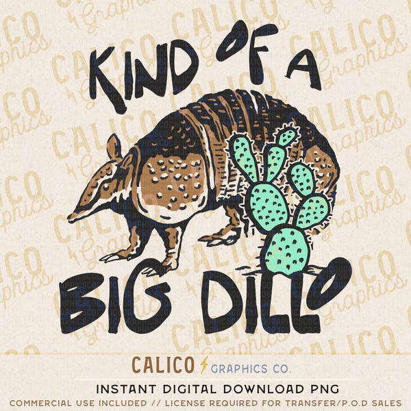 Western PNG Kind Of A Big Dillo Armadillo Trendy Retro Cowboy Graphic Design Sublimation DTF Instant Digital Download