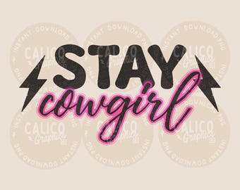 Western PNG | Stay Cowgirl | DTF Sublimation Screen Print POD | Digital Download