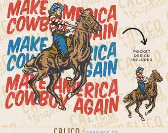 Make American Cowboy Again PNG / Gráfico Western del 4 de julio con diseño de bolsillo (Descarga digital)