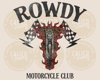 Western PNG / Rowdy Motorcycle Club / Impresión por sublimación DTF POD / Descarga digital