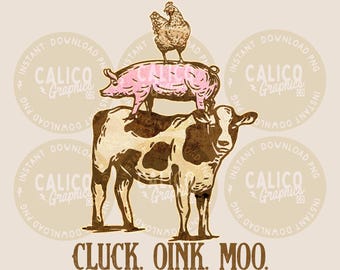Western PNG | Cluck Oink Moo Cow Rooster Pig | DTF Sublimation Screen Print POD | Digital Download