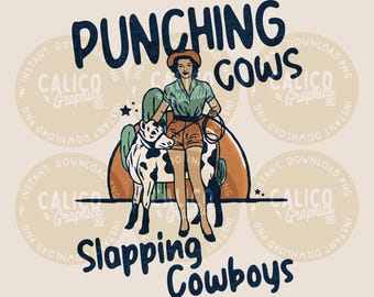 Western PNG | Punching Cows Slapping Cowboys Cowgirl  | DTF Sublimation POD Screen Print Digital Download