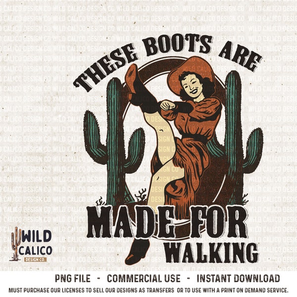 These Boots Are Made For Walking Western Cowgirl | Western PNG Sublimations, Designs Downloads, PNG Clipart,  Sublimation Download