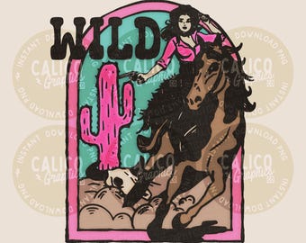 Western PNG | Wild Desert Cowgirl | DTF Sublimation POD Screen Print Digital Download