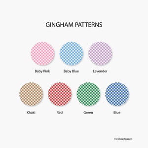 May include: Gingham patterns in a variety of colours, including baby pink, baby blue, lavender, khaki, red, green, and blue. The patterns are shown in circles against a white background.