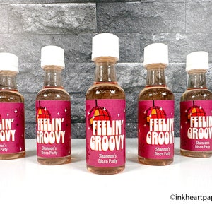 Feelin&#39; Groovy Birthday Party Favors, Retro Disco 60s 70s Party Favors, Adult Party Ideas, Mini Liquor Labels, EMPTY DIY Kit 12 bottles