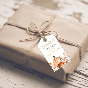 Happy Thanksgiving printable tag, Fall gift tag, holiday gift tag, Happy Thanksgiving, Thankful for you tags, Autumn gift tags