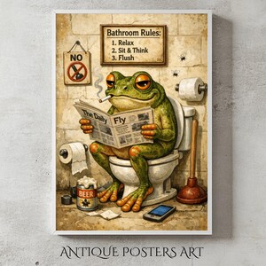 May include: A humorous bathroom-themed poster featuring a frog reading a newspaper titled "The Daily Fly" while smoking a cigarette on a toilet. The poster includes a "Bathroom Rules" sign and a can of beer. The artwork is labeled "ANTIQUE POSTERS ART".