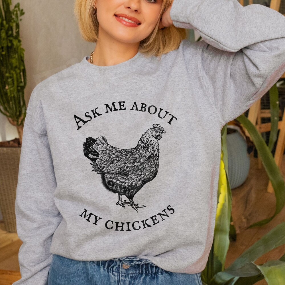 Chicken Sweatshirt, Farm Life Shirt, Chicken Lady Sweatshirt, Gift For Chicken Lover, Chicken Mom Sweatshirt, Funny Chicken Shirt Livingmall
