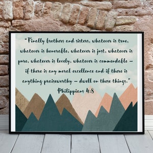 Philippians 4:8 Printable, Scripture Printable, Inspirational Wall Art, Mountain Wall Art