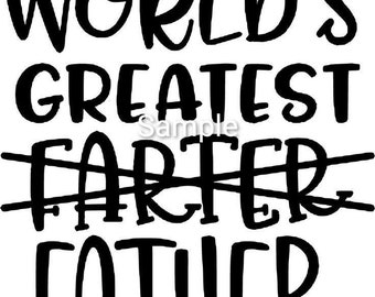 Download Worlds Greatest Farter Svg Etsy