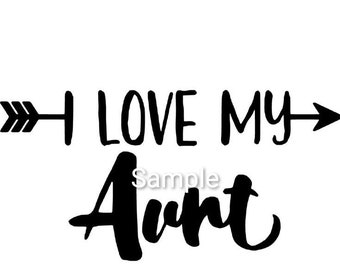 I Love My Aunt Svg Etsy