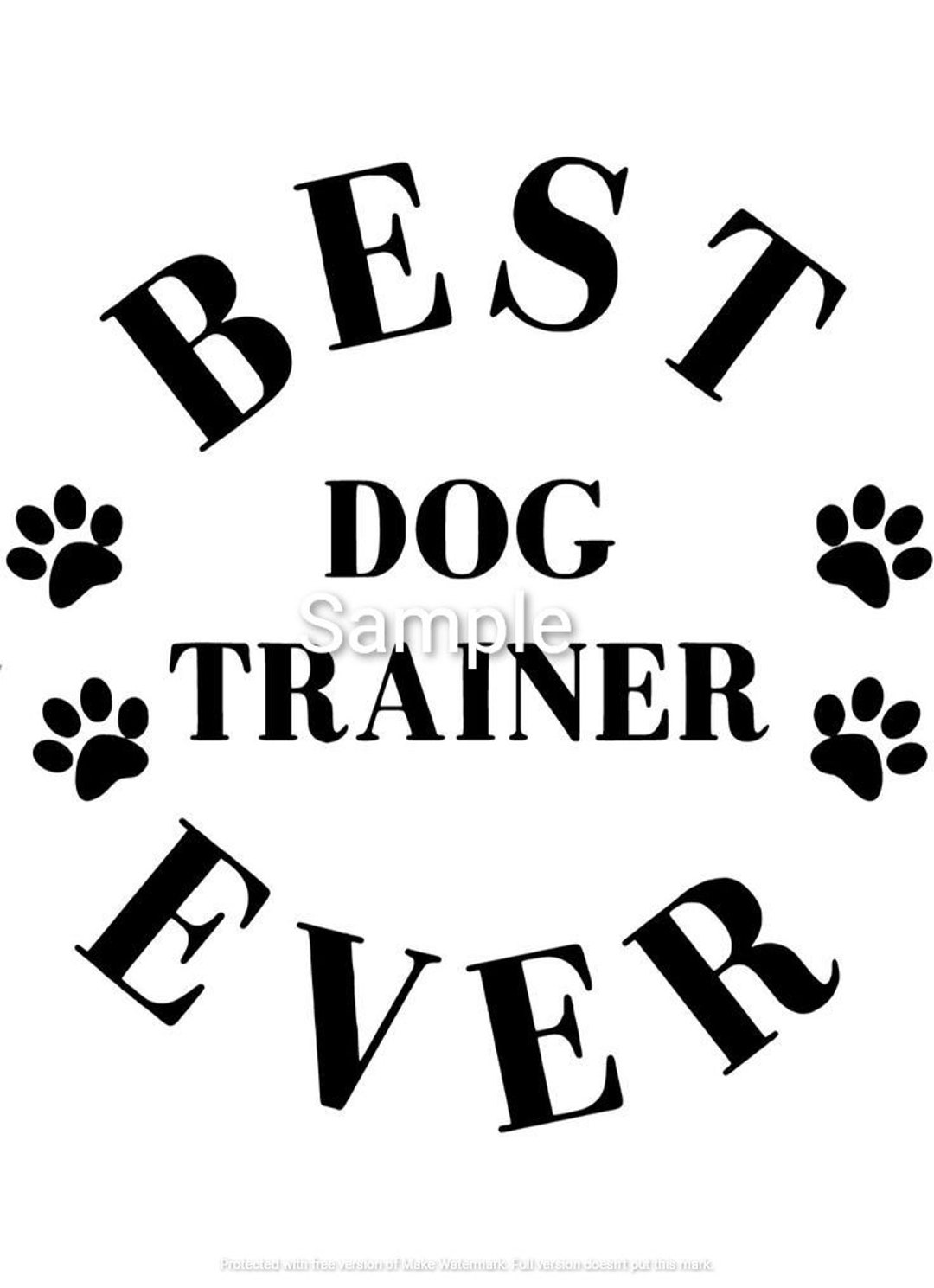 Best Dog Trainer Ever Svg Jpg Dxf and Png Files Digital Etsy