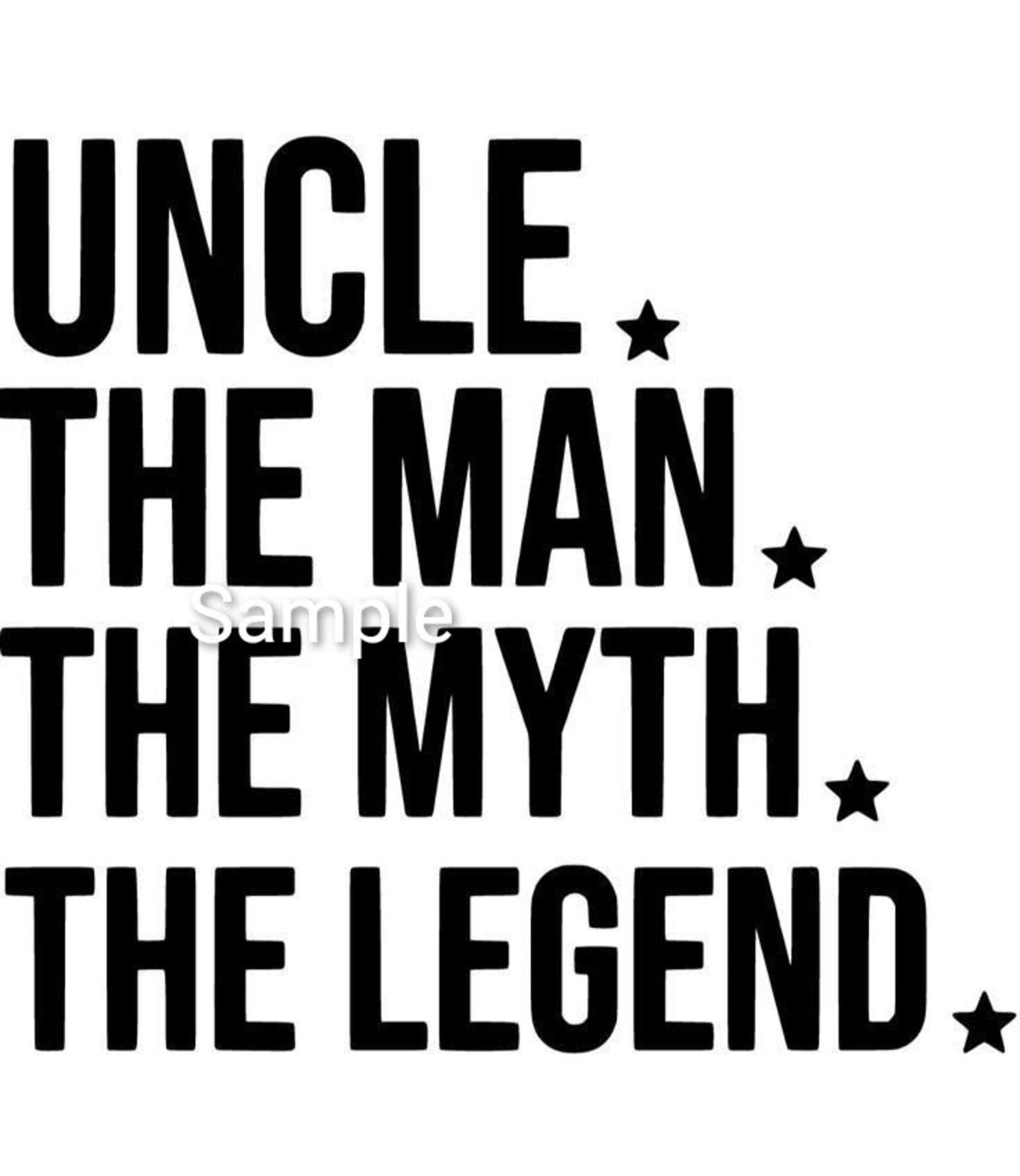 Uncle the Man the Myth the Legend Svg Jpg Dxf and Png Files - Etsy