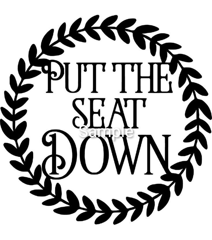 Put the seat down svg jpg dxf and png files digital INSTANT Etsy