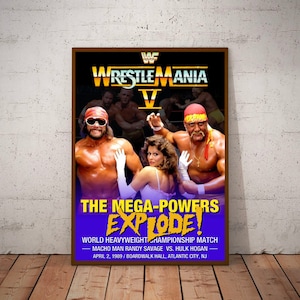WWF Wrestlemania 5 Macho Man vs Hulk Hogan Mega Powers Explode Poster A3