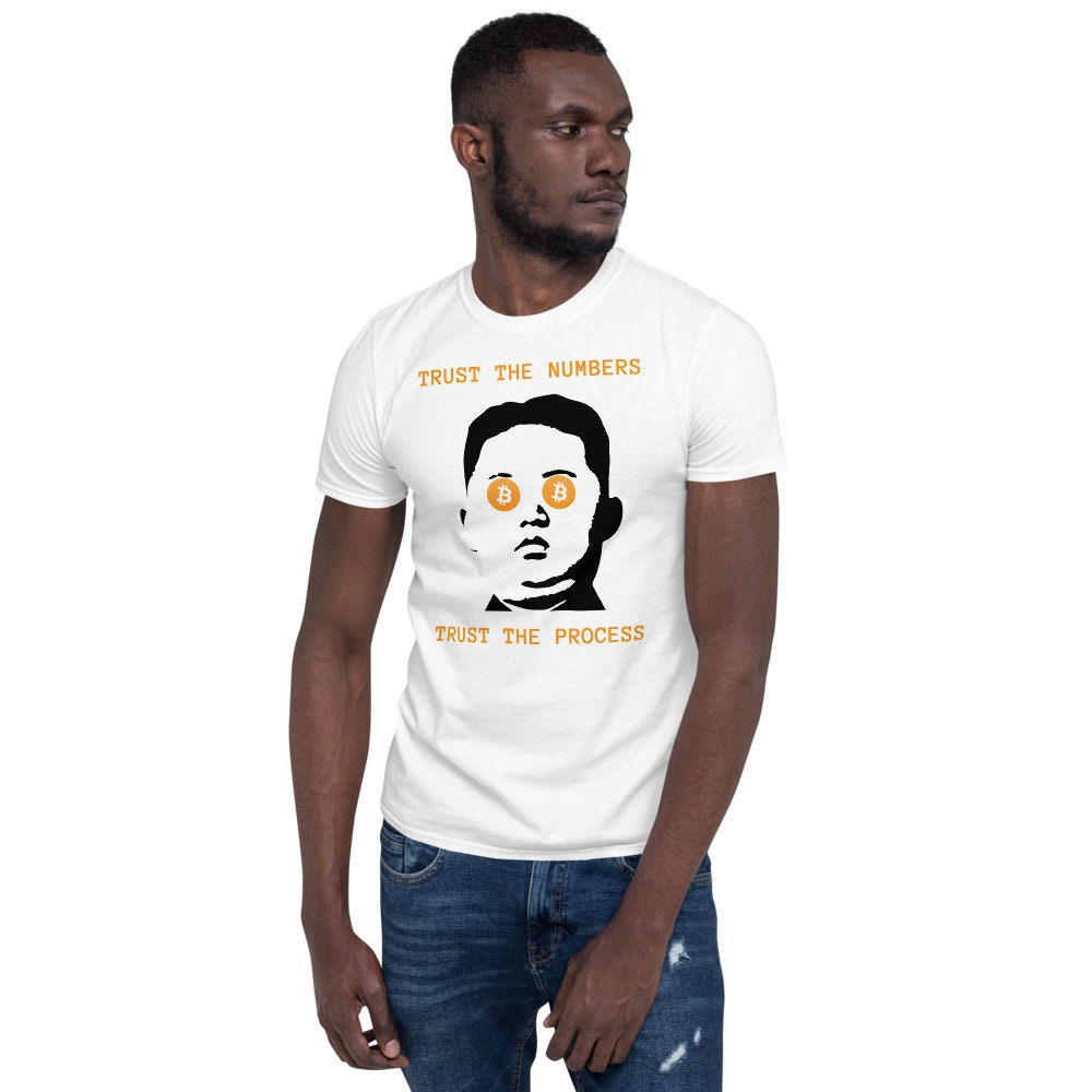 Bitcoin Trust the Process Crypto T Shirt -- Kim Jong Un With Bitcoin Eyes  Perfect for Holiday Gifts Bitcoin 20k Cryptocurrency Cryptoking - Etsy