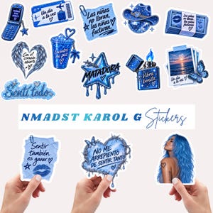 May include: A collection of blue-themed stickers featuring various designs including a flip phone, a cowboy hat, a stack of cash, a lighter, a heart with barbed wire, and a portrait of a person with blue hair, with text reading NMADST KAROL G Stickers.