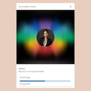 May include: A colorful aura analysis chart with a woman's photo in the center. The text reads "Aura analysis results", "FOCUS", "My aura is strong and stable", "Total Energy", and "Energy 50%".