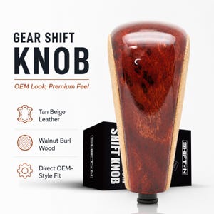 May include: A gear shift knob featuring a polished walnut burl wood center panel flanked by tan beige leather sides. The text GEAR SHIFT KNOB, OEM Look, Premium Feel, Tan Beige Leather, Walnut Burl Wood, and Direct OEM-Style Fit is visible.