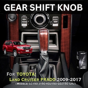 May include: A gear shift knob with a dark wood grain top and black leather base, designed for Toyota Land Cruiser Prado 2009-2017 models. The image includes text reading GEAR SHIFT KNOB, FOR TOYOTA: LAND CRUISER PRADO 2009-2017, and model codes.