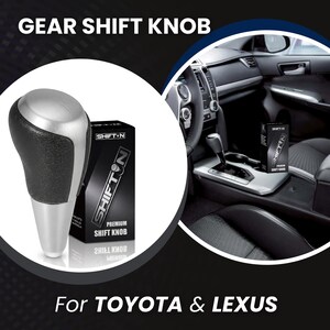 May include: A gear shift knob with a silver top and base and a textured black center section, displayed next to its black packaging box labeled SHIFTN PREMIUM SHIFT KNOB. The knob is also shown installed in a vehicle interior for Toyota and Lexus.