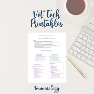 May include: A printable chart titled "Immunology" with a diagram outlining the immune system. The chart is part of a set of printable study guides for veterinary technicians. The chart is on a white surface with a cup of coffee, a keyboard, and a pen.