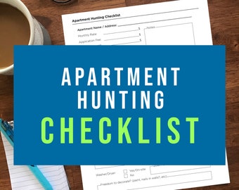 May include: A printable apartment hunting checklist with sections for apartment name and address, monthly rate, application fee, and notes. The checklist also includes a section for washer/dryer availability and freedom to decorate.